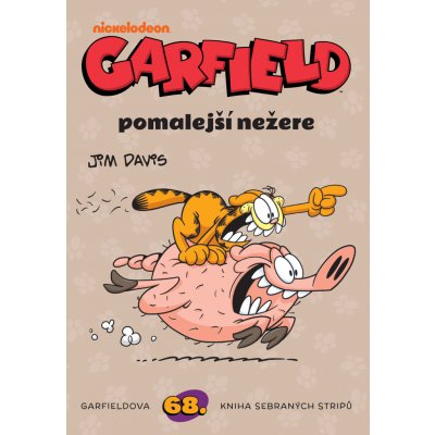 Garfield pomalejší nežere (č. 68) – Zboží Dáma