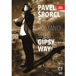 PAVEL ŠPORCL: GIPSY WAY - Edice ČT DVD – Hledejceny.cz
