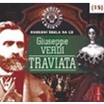 Nebojte se klasiky 15 Traviata - Giuseppe Verdi CD – Hledejceny.cz