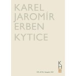 Kytice - Erben Karel Jaromír – Hledejceny.cz