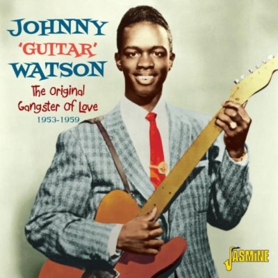 Watson Johnny - Guitar - Original Gangster Of Love 1953 - 1959 CD – Zboží Mobilmania