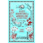 Alice's Adventures in Wonderland & Other Stories Barnes & Noble Collectible Editions – Hledejceny.cz