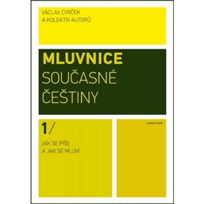 Mluvnice současné češtiny I - Václav Cvrček