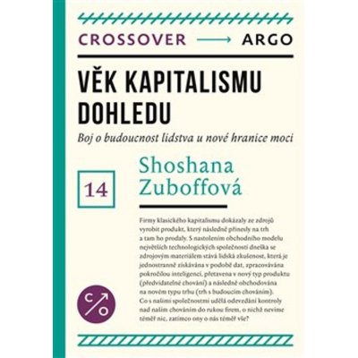 Věk kapitalismu dohledu - Shoshana Zuboff – Zbozi.Blesk.cz