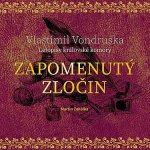 Zapomenutý zločin - Vlastimil Vondruška - Čte Martin Zahálka – Sleviste.cz