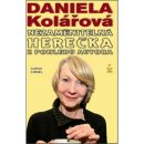Nezaměnitelná herečka - Michaela Košťálová, Daniela Kolářová