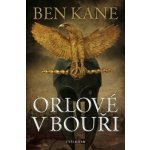 Orlové ve válce - Ben Kane – Hledejceny.cz