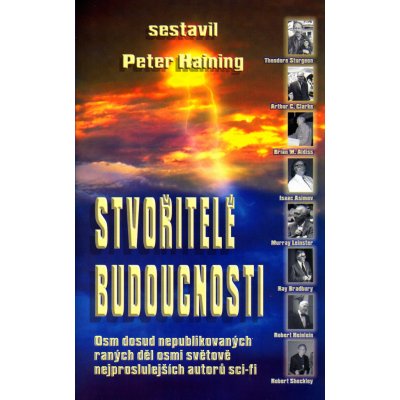 Stvořitelé budoucnosti Peter Haining