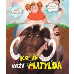 Kolik váží Matylda - Jiří Holub – Sleviste.cz