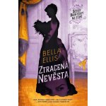 Ztracená nevěsta - Ellis Bella – Hledejceny.cz