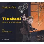 Tleskač - Jaroslav Foglar, David Jan Žák - čte Robert Mikluš – Hledejceny.cz
