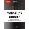Kniha Marketing ve věku společnosti Google