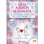 Děti a jejich sexualita rádce pro rodiče a pedagogy – Zboží Mobilmania