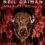 Američtí bohové - Neil Gaiman – Zboží Mobilmania