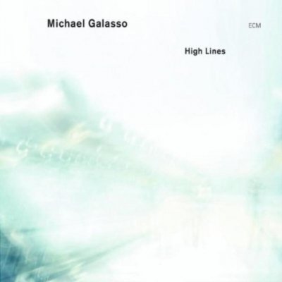 Michael Galasso - High Lines CD – Hledejceny.cz