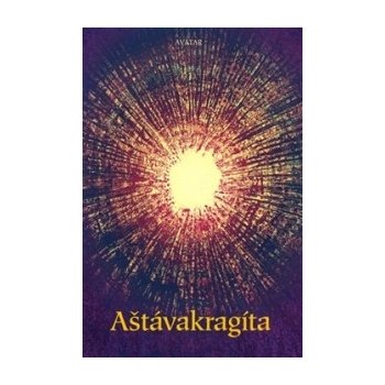 Aštávakragíta. Jak číst Aštávakragítu - Eduard Tomáš, Aštávakra - Avatar