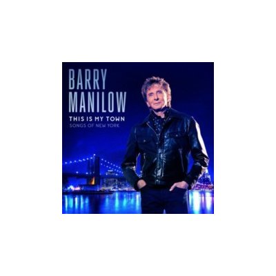 Barry Manilow - This Is My Town - Songs Of New York LP – Zbozi.Blesk.cz