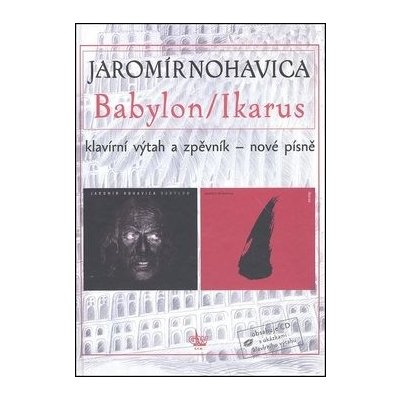 Babylon / Ikarus - Jaromír Nohavica – Hledejceny.cz