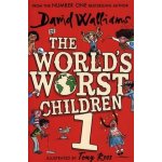 The World's Worst Children 1 - David Walliams, Tony Ross (Ilustrátor) – Sleviste.cz