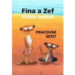 Fína a Zef: Příběh surikat - Ivona Březinová – Hledejceny.cz