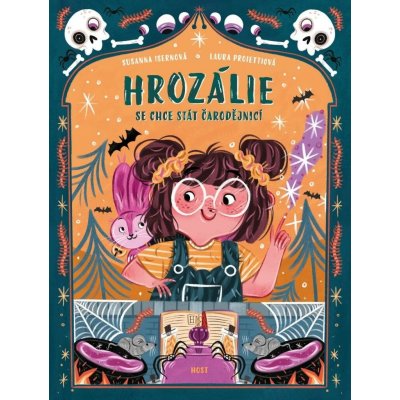 Hrozálie se chce stát čarodějnicí - Susanna Isern, Laura Proietti ilustrátor – Hledejceny.cz