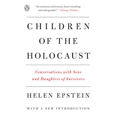 Children of the Holocaust: Conversations with Sons and Daughters of Survivors Epstein HelenPaperback – Hledejceny.cz