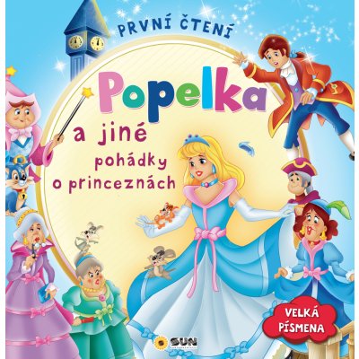 První čtení - Popelka a jiné pohádky o princeznách – Zboží Mobilmania