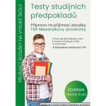 Testy studijních předpokladů - Příprava na přijímací zkoušky TSP Masarykovy univerzity - kolektiv autorů – Sleviste.cz