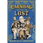 Carnival of the Lost - Kieran Larwood, Sam Usher ilustrátor – Hledejceny.cz