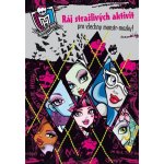 Monster High - Ráj strašlivých aktivit pro všechny monstr-mozky! – Hledejceny.cz