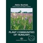 Plant communities of Hungary - Attila Borhidi, Balázs Kevey, Gábor Lendvai – Hledejceny.cz