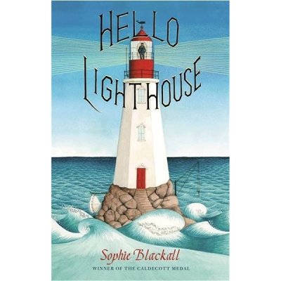 Hello Lighthouse - Sophie Blackall – Zboží Dáma