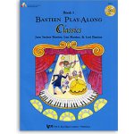 Bastien Play -Along Classics 1 + CD – Sleviste.cz