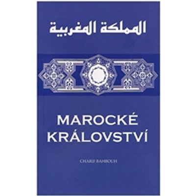 Marocké království - Bahbouh Charif