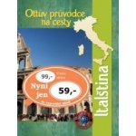 Ottův průvodce na cesty Italština – Hledejceny.cz