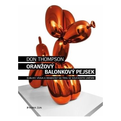 Oranžový Balonkový pejsek - Don Thompson