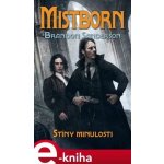 Mistborn: Stíny minulosti - Brandon Sanderson – Sleviste.cz