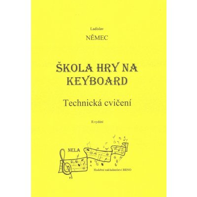 Škola hry na keyboard technická cvičení / Ladislav Němec – Zboží Mobilmania