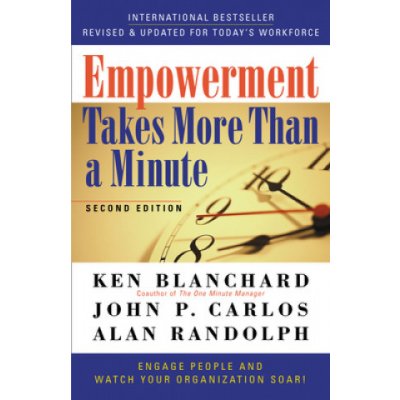 Empowerment Takes More Than a Minute Kenneth Blanchard – Hledejceny.cz