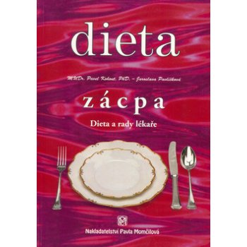 Dieta Zácpa - MUDr. Pavel Kohout