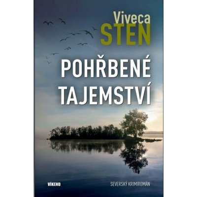 Pohřbené tajemství - Viveca Sten – Hledejceny.cz