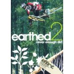 Earthed 2 - Never Enough Dirt DVD – Hledejceny.cz