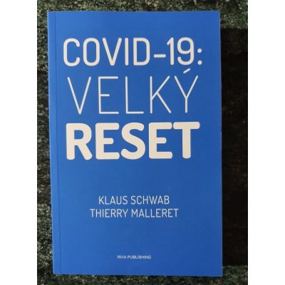 Schwab Klaus: COVID-19: Velký reset – Zboží Mobilmania