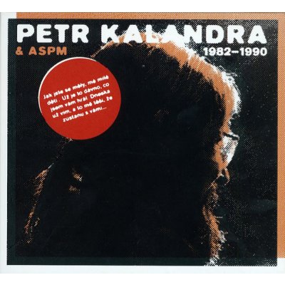 Petr Kalandra - Petr Kalandra & ASPM - 1982-1990