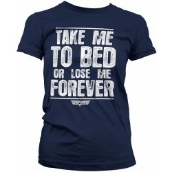 Top Gun Take Me To Bed Or Lose Me Forever Girly Navy