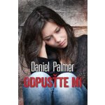 Odpusťte mi - Palmer Daniel – Hledejceny.cz