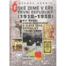 České země v éře první republiky 1918-1929 Zdeněk Kárník