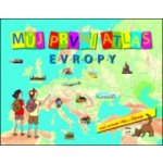 Můj první atlas Evropy - Vít Štěpánek – Hledejceny.cz