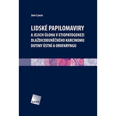 Lidské papilomaviry a jejich úloha v etiopatogenezi – Hledejceny.cz