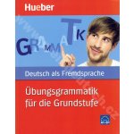Übungsgrammatik für die Grundstufe – Hledejceny.cz